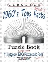 Circle It, 1960S Toys Facts, Book 2, Word Search, Puzzle Book