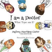 I am a Doctor: What type am I?