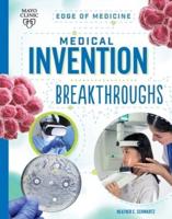 Medical Invention Breakthroughs
