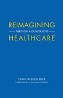 Reimagining Healthcare