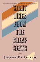 Sight Lines from the Cheap Seats