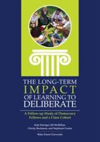 The Long-Term Impact of Learning to Deliberate