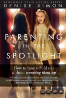 Parenting in the Spotlight