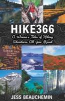 Hike366: A Woman's Tales of Hiking Adventures All Year Round