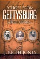 Echoes from Gettysburg
