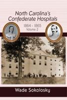 North Carolina's Confederate Hospitals