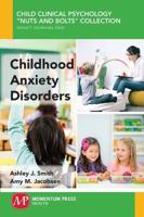 Childhood Anxiety Disorders
