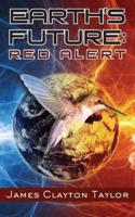 Earth's Future: Red Alert