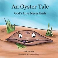 An Oyster Tale: God's Love Never Ends