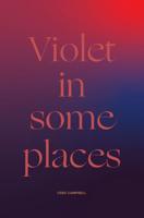 Violet in Some Places