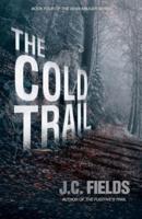 The Cold Trail