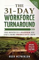 The 31-Day Workforce Turnaround