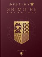 Destiny Grimoire Anthology, Volume II