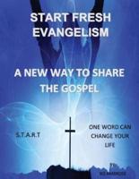 Start Fresh Evangelism