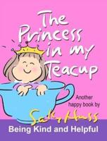 The Princess in My Teacup