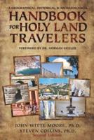 A Geographical, Historical, and Archaeological Handbook for Holy Land Travelers