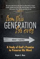 From This Generation For Ever: A Study of God's Promise to Preserve His Word