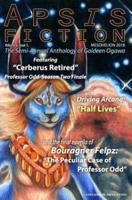 Apsis Fiction Volume 6, Issue 1, Mesohelion 2018