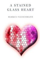 A Stained Glass Heart