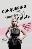 Conquering Your Quarter-Life Crisis