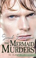 The Mermaid Murders: The Art of Murder 1