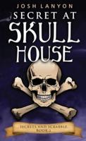 Secret at Skull House: An M/M Cozy Mystery : Secrets and Scrabble 2