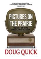 Pictures on the Prairie