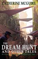 The Dream Hunt and Other Tales