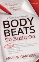 Body Beats to Build On