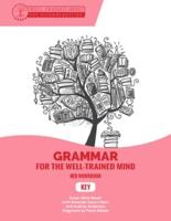 Grammar for the Well-Trained Mind Volume 6 Key to Red Workbook