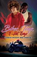 Bikes, Toys & Hot Boyz