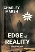 Edge of Reality: The Upheaval Book 2