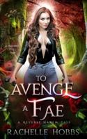 To Avenge a Fae