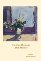 The First Home Air After Absence