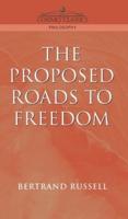 Proposed Roads to Freedom