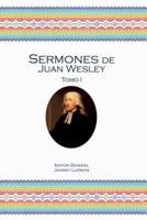 Sermones De Juan Wesley