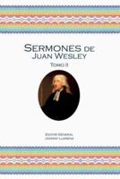 Sermones De Juan Wesley