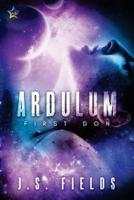 Ardulum: First Don