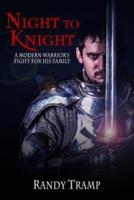 Night to Knight