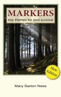 Markers: Key Themes for Soul Survival