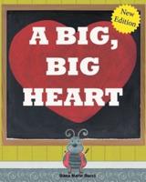 A Big, Big Heart