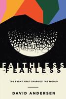 Faithless to Fearless