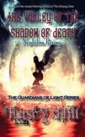 The Valley of the Shadow of Death: Nephilim Rising