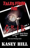 Tales from the Crib: A Collection of Limericks and Short Horror Stories