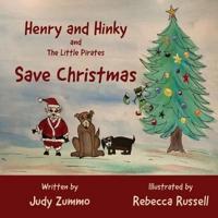 Henry and Hinky and the Little Pirates Save Christmas