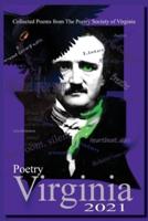 Collected Poems from the Poetry Society of Virginia: Poetry Virginia 2021
