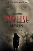Howling Moon: The Beginning