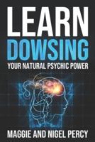 Learn Dowsing