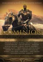 Dominion: An Anthology of Speculative Fiction from Africa and the African Diaspora