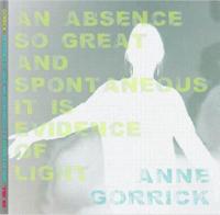 An Absence So Great and Spontaneous it is Evidence of Light